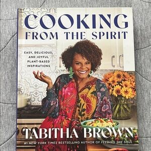Cooking from the Spirit Book by Tabitha Brown
